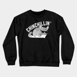 Chinchillin Chinchilla Animal Lover Gift Crewneck Sweatshirt